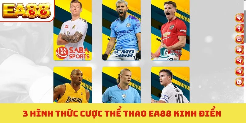 3 hình thức cược thể thao EA88 kinh điển