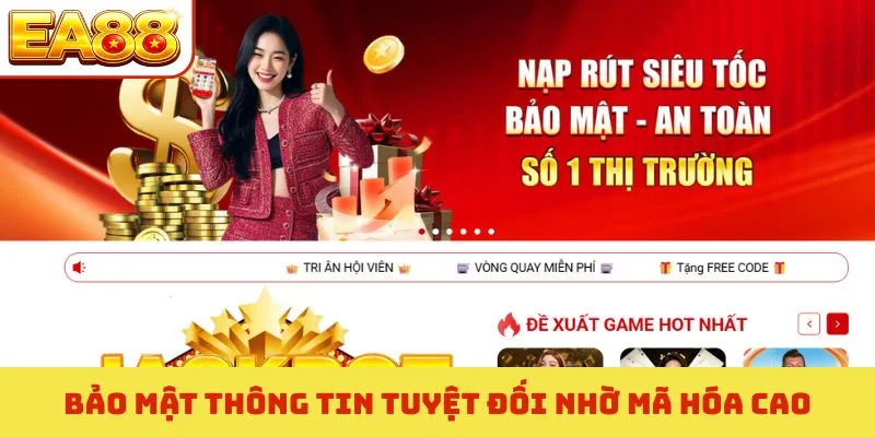 Link Chính Thức Của EA88 - 3 Cách Truy Cập An Toàn Nhất 3 Bảo mật thông tin tuyệt đối nhờ mã hóa cao