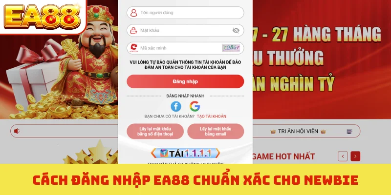 Cách đăng nhập EA88 chuẩn xác cho newbie