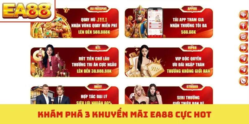 Khám phá 3 khuyến mãi EA88 cực HOT